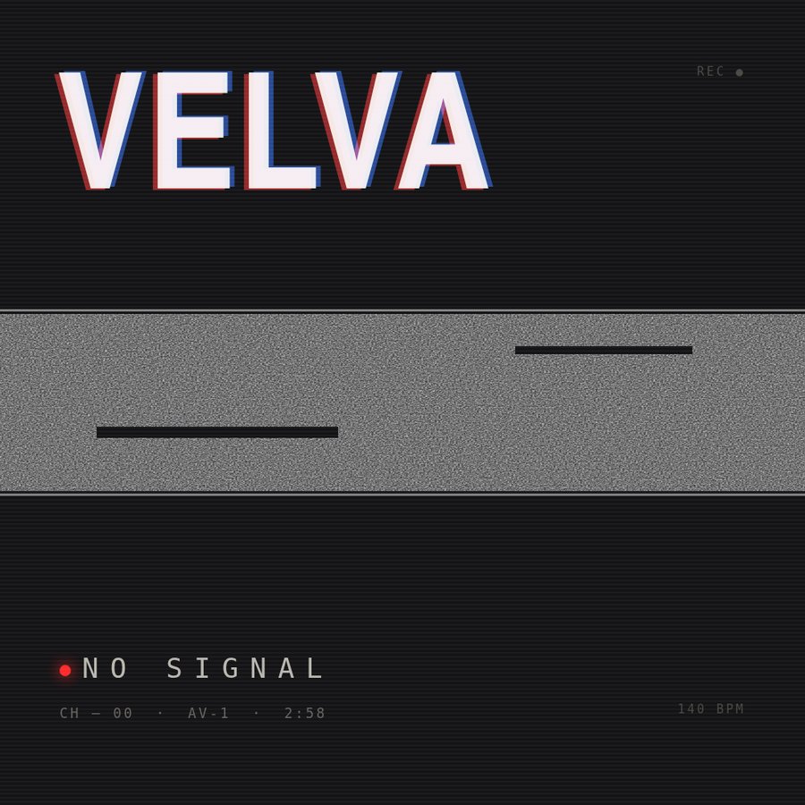 No Signal — VELVA